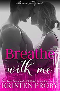Breathe With Me (With Me In Seattle Book 7)