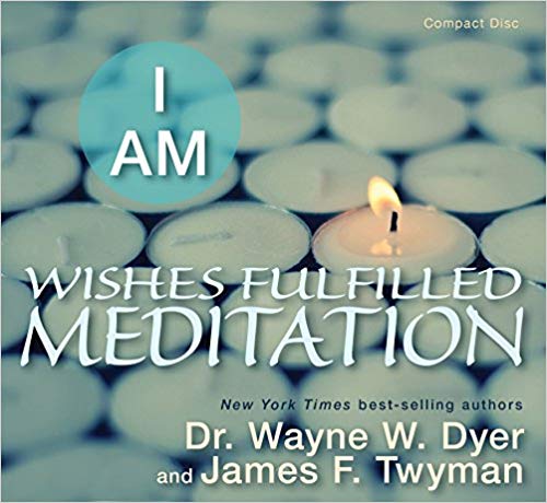 I AM Wishes Fulfilled Meditation