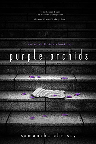 Purple Orchids (A Mitchell Sisters Novel)