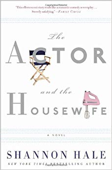 The Actor and the Housewife: A Novel