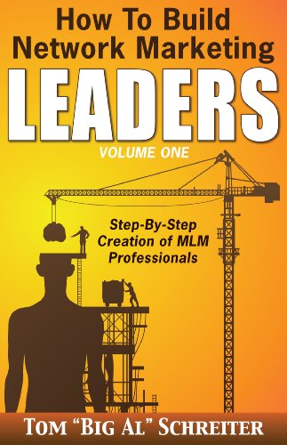 Step-by-Step Creation of MLM Professionals (Network Marketing Leadership Series Book 1)