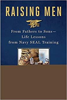 Life Lessons from Navy SEAL Training - From Fathers to Sons
