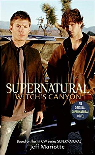 Supernatural: Witch's Canyon (Supernatural Series)