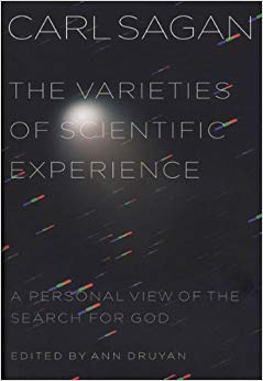 The Varieties of Scientific Experience - A Personal View of the Search for God