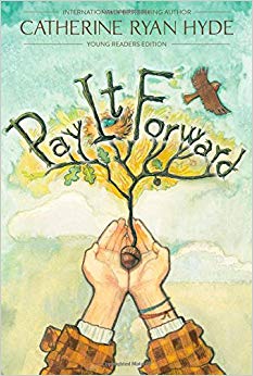 Pay It Forward: Young Readers Edition