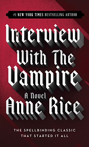 Interview with the Vampire (The Vampire Chronicles