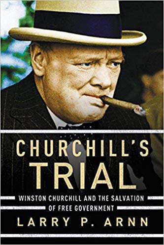 Winston Churchill and the Salvation of Free Government