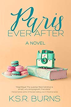 Paris Ever After: A Novel