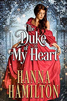 A Historical Regency Romance Book - The Duke of My Heart