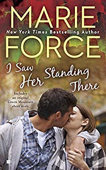 I Saw Her Standing There (A Green Mountain Romance Book 3)