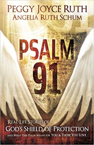 Real-Life Stories of God's Shield of Protection And What This Psalm Means for You & Those You Love