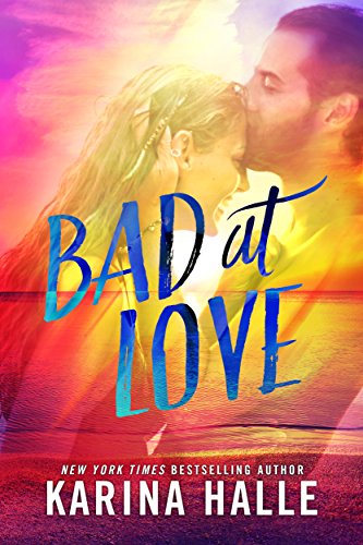 A Standalone Friends-to-Lovers Romance - Bad at Love