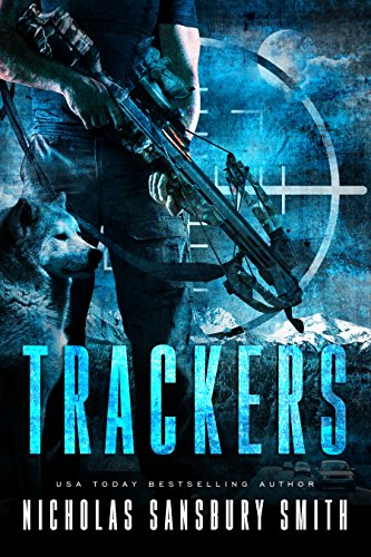 Trackers: A Post-Apocalyptic Survival Series