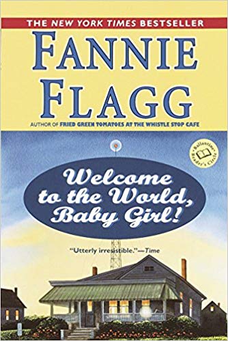 Baby Girl! - A Novel (Elmwood Springs) - Welcome to the World