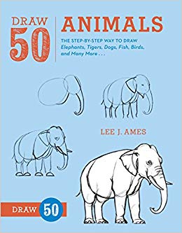 The Step-by-Step Way to Draw Elephants - and Many More...