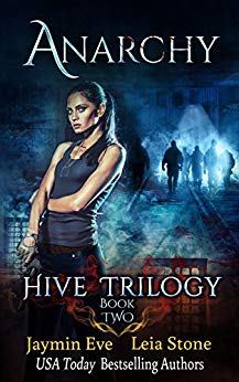 Anarchy (Hive Trilogy Book 2)