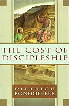 The Cost of Discipleship