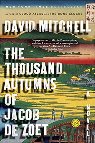 The Thousand Autumns of Jacob de Zoet: A Novel