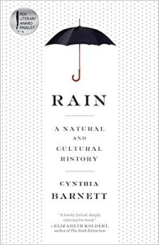 Rain: A Natural and Cultural History