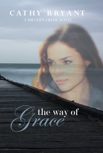 THE WAY OF GRACE (A Miller's Creek Novel Book 3)