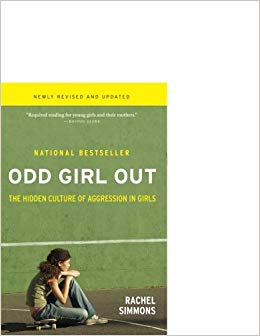 The Hidden Culture of Aggression in Girls - Odd Girl Out