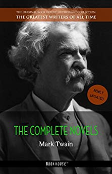 The Complete Novels (The Greatest Writers of All Time)