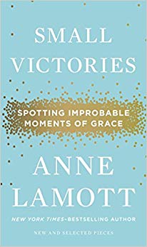 Spotting Improbable Moments of Grace - Small Victories