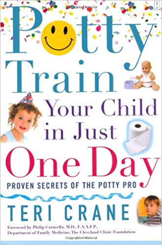 Proven Secrets of the Potty Pro [toilet training]