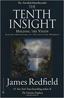 Holding the Vision (Celestine Prophecy) - The Tenth Insight