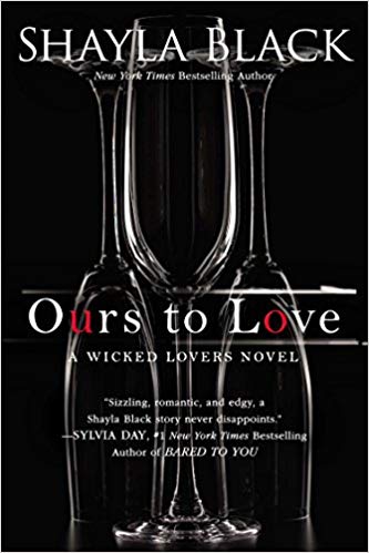 Ours to Love (A Wicked Lovers Novel)