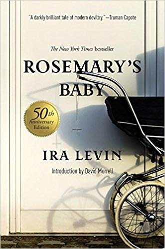 A Novel (50th Anniversary Edition) - Rosemary's Baby