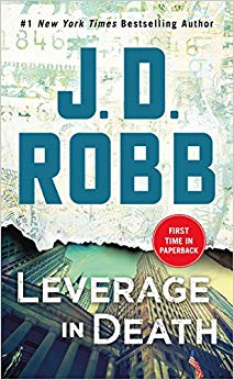 An Eve Dallas Novel (In Death - Book 47) - Leverage in Death