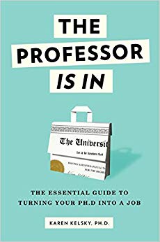 The Essential Guide To Turning Your Ph.D. Into a Job
