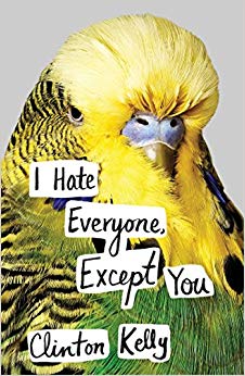 I Hate Everyone, Except You