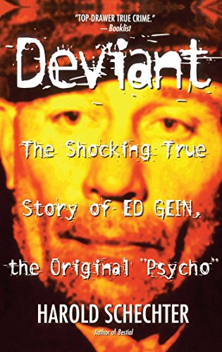 True Story of Ed Gein, the Original Psycho