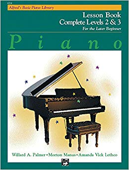 Complete Levels 2 & 3 for the Later Beginner (Alfred's Basic Piano Library)