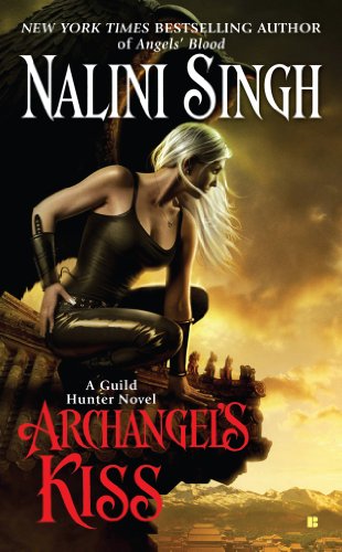 Archangel's Kiss (Guild Hunter Book 2)
