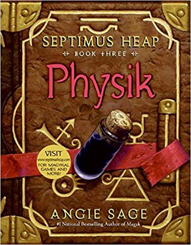 Physik (Septimus Heap, Book Three)