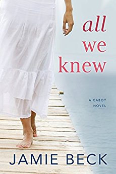 All We Knew (The Cabots Book 2)