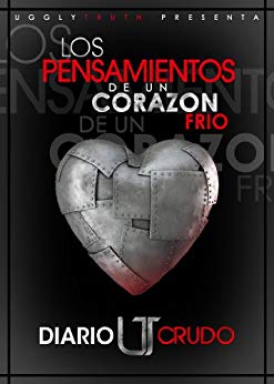 Los pensamientos de un corazón frío. (Spanish Edition)