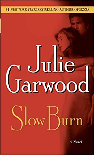 Slow Burn: A Novel (Buchanan-Renard)