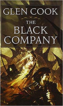 The Black Company (Chronicles of The Black Company #1)