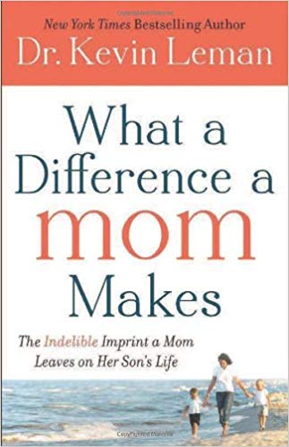 The Indelible Imprint a Mom Leaves on Her Son's Life