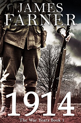 1914 (The War Years Book 1)