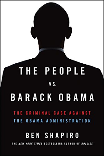 The Criminal Case Against the Obama Administration