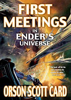 In Ender's Universe (The Ender Quartet series) - First Meetings