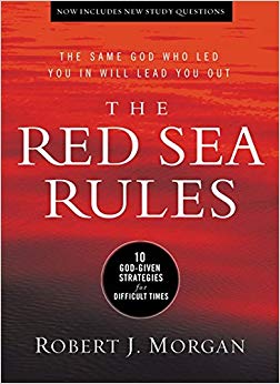 10 God-Given Strategies for Difficult Times - The Red Sea Rules