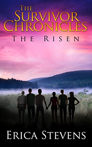 The Survivor Chronicles: Book 4, The Risen