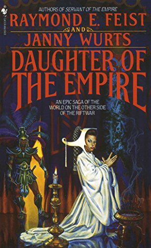 Daughter of the Empire (Riftwar Cycle - The Empire Trilogy)