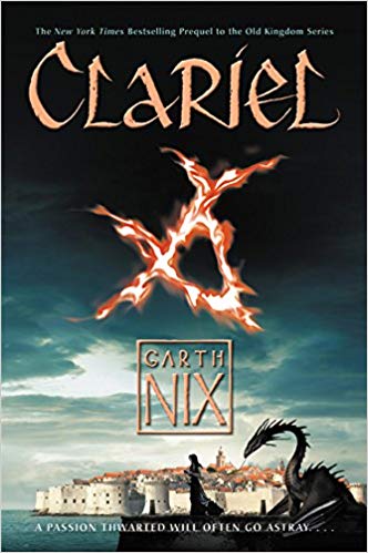 Clariel: The Lost Abhorsen (Old Kingdom)